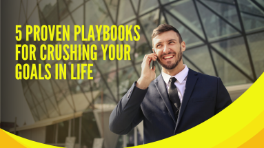 5 Proven Playbooks for Crushing Your Goals in Life; man calling on the phone