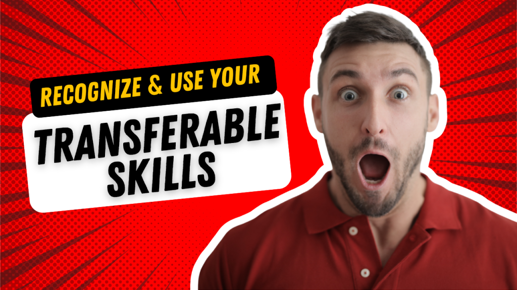 Recognize and Use your Transferable Skills with Surprised Man with Red background