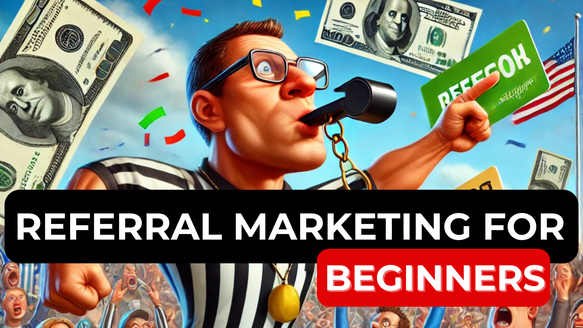 Referral Marketing for Beginners: The Easiest Way to Win Customers