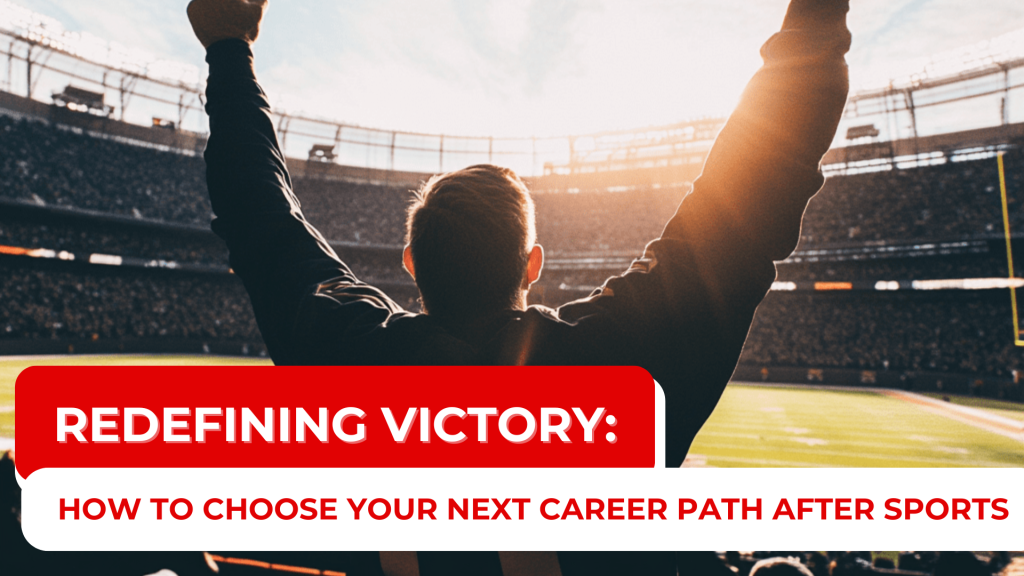 Man raising hands with article title: How to Choose Your Next Career Path After Sports